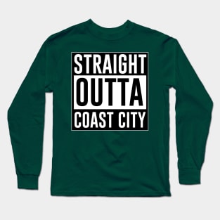 Straight outta Coast City Long Sleeve T-Shirt